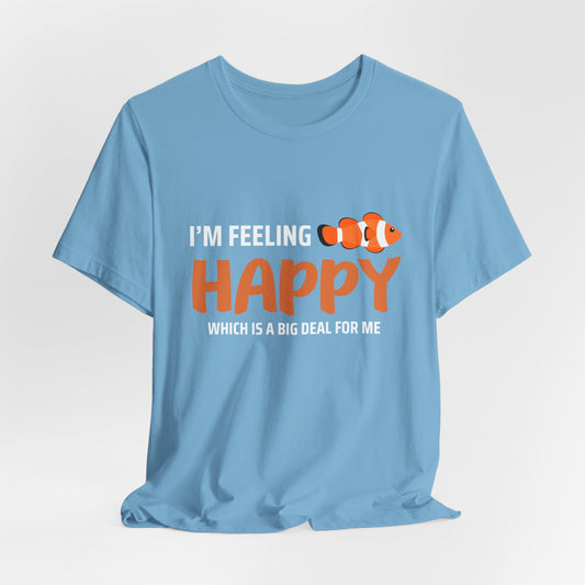 Feeling Happy - Ocean Blue Tee